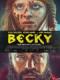 Kỳ Nghỉ Tồi Tệ - Becky