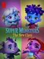 Hội Quái Siêu Cấp: Lớp Học Mới - Super Monsters: The New Class