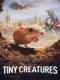Những Sinh Vật Tí Hon Phần 1 - Tiny Creatures Season 1
