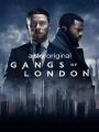 Băng Đảng Longdon Phần 1 - Gangs Of London Season 1