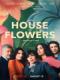 Ngôi Nhà Hoa Hồng Phần 2 - The House Of Flowers Season 2