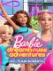 Cuộc Phiêu Lưu Trong Ngôi Nhà Mơ Ước: Đi Nào Đội Roberts - Barbie Dreamhouse Adventures: Go Team Roberts