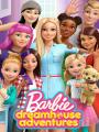 Cuộc Phiêu Lưu Trong Ngôi Nhà Mơ Ước - Barbie: Dreamhouse Adventures