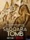 Bí Mật Các Lăng Mộ Saqqara - Secrets Of The Saqqara Tomb