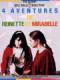 Bốn Cuộc Phiêu Lưu Của Reinette Và Mirabelle - Four Adventures Of Reinette And Mirabelle