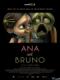 Ana Và Bruno - Ana And Bruno