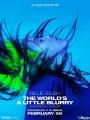 Một Thế Giới Dưới Góc Nhìn Của Billie - Billie Eilish: The Worlds A Little Blurry