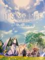 Its My Life - Based On A Fantasy Manga By Narita Imomushi.