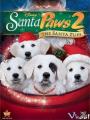 Câu Chuyện Về Santa Pups - Santa Paws 2: The Santa Pups