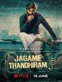 Thế Giới Trắng Đen - Jagame Thandhiram