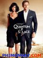 Điệp Viên 007: Định Mức Khuây Khỏa - James Bond 22: Quantum Of Solace