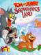 Tom Và Jerry: Vùng Đất Của Người Tuyết - Tom And Jerry: Snowman's Land
