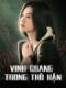 Vinh Quang Trong Thù Hận - The Glory