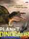 Thời Đại Khủng Long - Planet Dinosaur