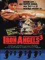 Thiên Sứ Hành Động 3 - Iron Angels 3
