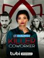 Killer Coworker - Killer Co-Worker