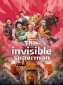 Siêu Nhân Vô Hình - The Invisible Superman