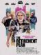 Kế Hoạch Về Hưu - The Retirement Plan