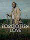 Tình Yêu Đã Lãng Quên - Forgotten Love