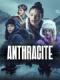 Anthracit Phần 1 - Anthracit Season 1