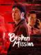 Phá Chiến - Broken Mission