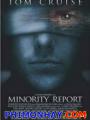 Bản Báo Cáo Thiểu Số - Minority Report