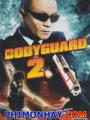 Vệ Sĩ 2 - The Bodyguard 2