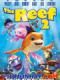 Cuộc Phiêu Lưu Của Nemo 3 - Reef 2 High Tide