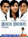 Anh Em Nhà Bác Sỹ - Medical Brothers