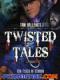 Câu Chuyện Kinh Dị - Twisted Tales