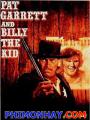 Cặp Bài Trùng - Pat Garrett & Billy The Kid
