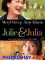 Chuyện Hai Nữ Đầu Bếp - Julie And Julia