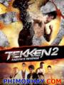 Thiết Quyền 2: Sự Trả Thù Của Kazuya - Tekken: A Man Called X