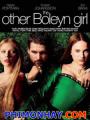 Người Tình Đại Đế - The Other Boleyn Girl