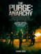 Thanh Trừng 2: Hỗn Loạn - The Purge: Anarchy