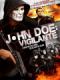 Thiện Ác Mong Manh - John Doe: Vigilante
