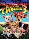Những Chú Chó Chihuahua Ở Đồi Beverly 3 - Beverly Hills Chihuahua 3