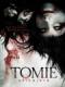 Hồn Ma Nữ Sinh Tomie 8 - Không Giới Hạn: Tomie Unlimited