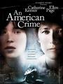 Tội Ác Người Mỹ - An American Crime