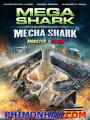 Đại Chiến Cá Mập - Mega Shark Vs Mecha Shark