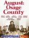 Đại Gia Đình Ở Osage - August: Osage County