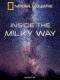 Bên Trong Thiên Hà Milky Way - Inside The Milky Way