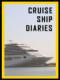 Nhật Ký Du Thuyền - Cruise Ship Diaries