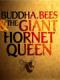 Buddha - Bees And The Giant Hornet Queen