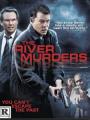 Sát Nhân Bên Sông - The River Murders