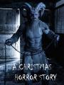 Giáng Sinh Kinh Hoàng - A Christmas Horror Story