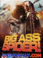 Nhện Khổng Lồ Nổi Loạn - Big Ass Spider