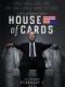 Sóng Gió Chính Trường Phần 1 - House Of Cards Season 1