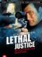 Công Lý Tối Cao - True Justice: Lethal Justice