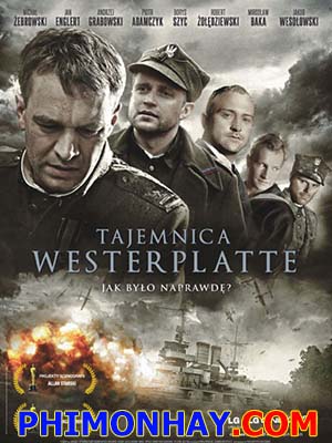 Trận Chiến Westerplatte Tajemnica Westerplatte.Diễn Viên: Michal Zebrowski,Robert Zoledziewski,Jan Englert